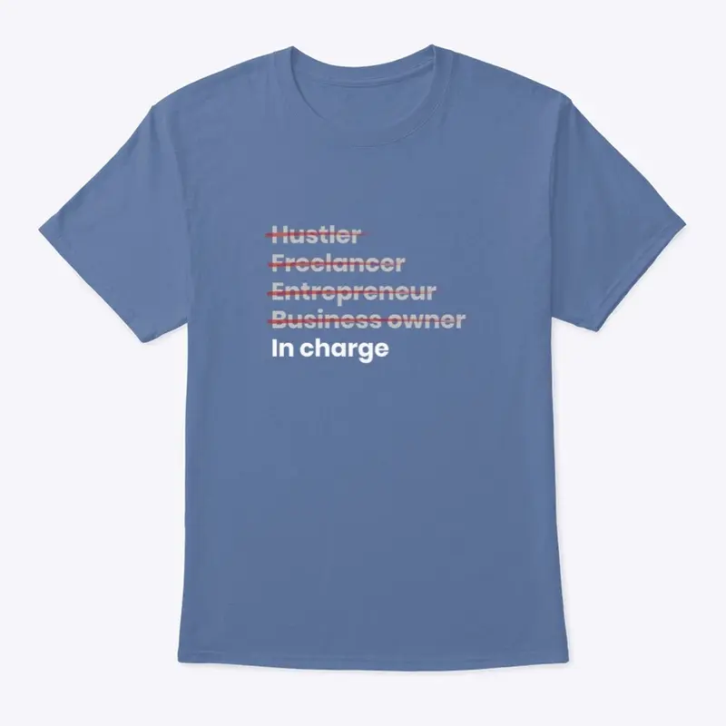 In Charge Tee